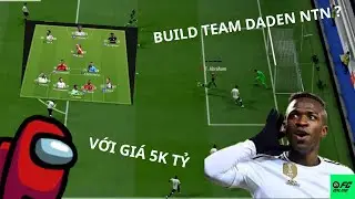 BUILD TEAM MẤY A TRAI DADEN VỚI 5K TỶ =)) | FC ONLINE