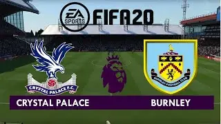 Crystal Palace vs Burnley l Premier League 2019-20 l (Matchday 32) l FIFA 20 predicts