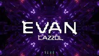 Evan Cazzol - Slag (Electric Sunshine Cult Release)