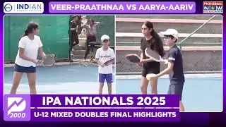 IPA Nationals 2025: Complete U12 Mixed Doubles Final Highlights with Best Rallies | PWR 2000