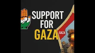 Congress Party Voices Support for Gaza | Latest Political Statement on Israel-Palestine Conflict
