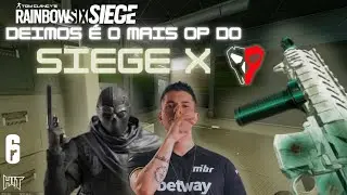 DEIMOS &Eacute; O AGENTE MAIS OP DO SIEGE X???!!!!!