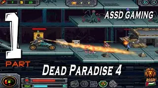 Dead Paradise 4 Part 1 Walkthrough Gameplay ASSD #Gaming