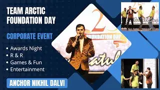 Hosting Foundation Day | Team Arctic | Corporate Event | Awards Night | Anchor Nikhil Dalvi
