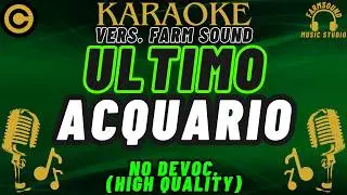 Ultimo - Acquario - Karaoke FarM SounD 