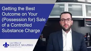 Charged with (Possession for) Sale of Controlled Substances: How to Get the Best Outcome Possible