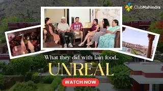 What they did with Jain food was Unreal explains this Club Mahindra Review