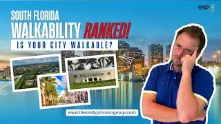 South Florida Walkable Cities (Best and Worst)