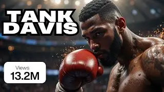 The Making of a Modern Boxing Enigma: Gervonta 'Tank' Davis