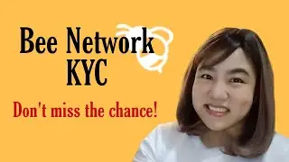 Bee Network KYC | Don't Miss The Chance! | Mobile Earning Vlogs