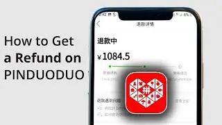 Get Your Money Back from Supplier on Pinduoduo App | Pinduoduo Refund Tutorial 