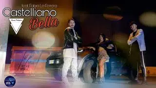 Fabio La Ferrera - bella - Feat - castelliano - official video 2020