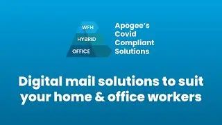 Digital Mail Solutions to Suit Your Home & Office Workers | Apogee Corporation | Managed IT Services