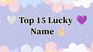 Top 15 Lucky name 💗❤️ | lucky name quiz  | quic game | #video #trendingvideo #viralvideo