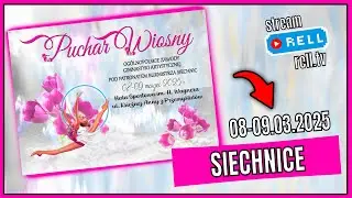 【▶️RELL 】Puchar Wiosny - Siechnice, Ogólnopolskie Zawody Gimnastyki Art. - 08-09.08.2025 (SOBOTA)