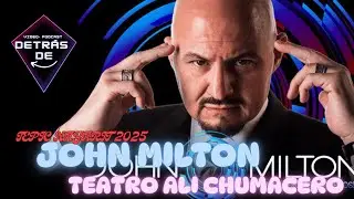 LO QUE PASÓ CON JOHN MILTON EN TEPIC 2025 TE DEJARÁ SIN PALABRAS