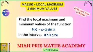 Find the local max & mini values of f(x)=x+2sinx / MA3151/ Maxima & Minima / Second derivative test