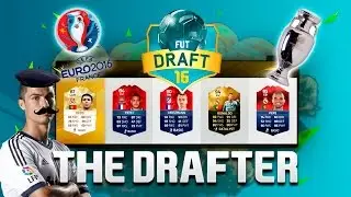 FIFA 16 | THE DRAFTER - EURO FINAL DRAFT!