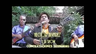 HECTOR ALVAREZ Y SU SHOW MOSAYCO BOHEMIO