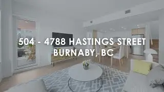 WALKTHROUGH: 504 - 4788 Hastings - Burnaby, BC