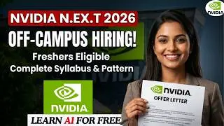 Nvidia NXT Program 2026 | Off-Campus Hiring, Syllabus & Free Courses