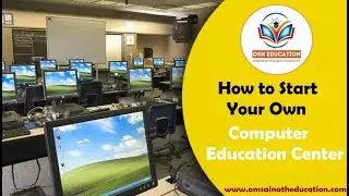 Start Your Own Computer Education Center