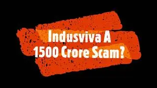 Is Indusviva a 1500 Crore Scam?