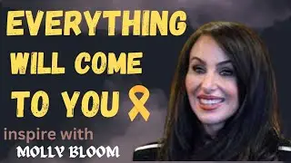 Everything Will Come to You