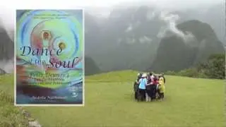 Dance of the Soul&mdash;PANEURHYTHMY during The Hearts Center Pilgrimage to Peru