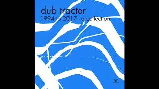 Dub Tractor - Overheated Living Room - 0097