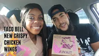 TRYING TACO BELL CRISPY CHICKEN WINGS! *BAD IDEA*