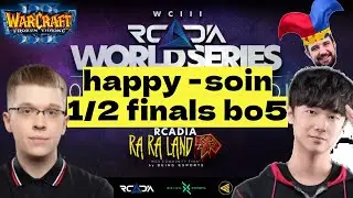 HAPPY vs SOIN - bo5 1/2 плейофф турнира в Германии Warcraft 3 RCADIA World Series WC3