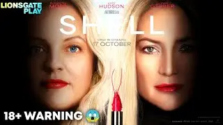 Shell Hindi Dubbed & Every Details | Shell Adult Horror Trailer Hindi | Lionsgate Play