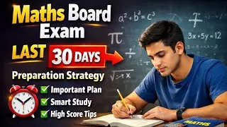 Important  For Board Exam | Last 30 days Preparation Strategy |