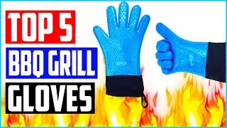 Top 5 Best BBQ Grill Gloves in 2021 Reviews  Buyer&rsquo;s Guide