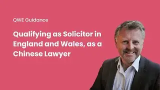 Chinese? Qualifying as a solicitor of England and Wales