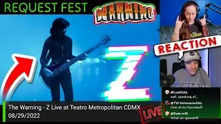 The Warning - Z Live at Teatro Metropolitan [REACTION] REQUEST FEST
