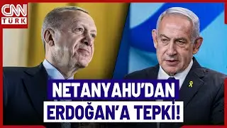 Netanyahu'nun Türkiye ve Erdoğan İle İlgili Söyledikleri Ne Anlama Geliyor? Cevat Gök Değerlendirdi