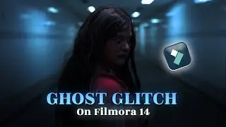 Filmora 14 Ghost Glitch Effect: ПРОСТОЙ урок!