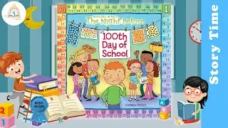 THE NIGHT BEFORE 100th DAY OF SCHOOL by Natasha Wing ~ Kids Book Storytime, Kids Book Read Aloud