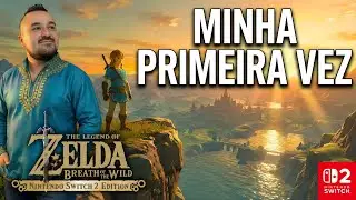 Zelda: Breath of the Wild no Nintendo Switch 2 - Parte 1 (MINHA PRIMEIRA VEZ)