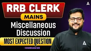 RRB Clerk Mains | Reasoning Miscellaneous Questions | Most Expected Questions | By Shubham Sir