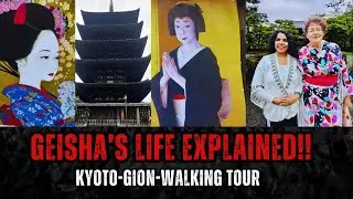 Geisha's Life Explained : Kyoto-Gion Walking Tour | Travel with LU | @travelwithlu1