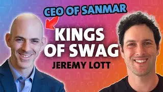 How SanMar Became a Promo Powerhouse– Jeremy Lott on Innovation, Family & the Future of Branding