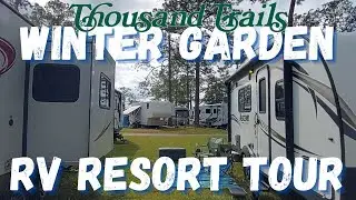 Thousand Trails Winter Garden RV Resort Tour & Review | Trails Collections | S5E76