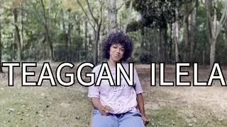 TEAGGAN ILELA  
