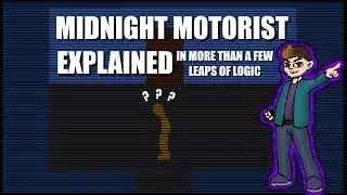 A Slightly Unhinged Explanation of Midnight Motorist | FNAF THEORY