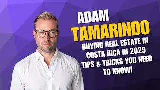 Tips and tricks buying real estate in Costa Rica 2025