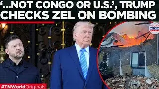 ON HIS FACE! TRUMP Confronts Zelensky Over Bombing Russia During Peace Talks | Times Now World
