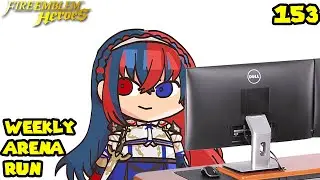 [FEH] Weekly Arena Run 153 - What The FEH?